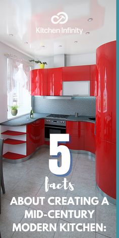 a red kitchen with the words 5 about creating a mid - century modern kitchen on it