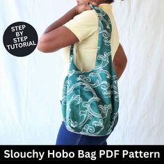 a woman wearing a green bag with white swirls on it and the text, slouchy hob bag pattern