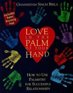 love in the palm of your hand how to use palmistry for successful relationships