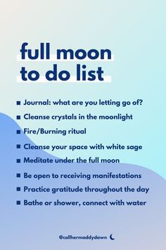 the full moon to do list is shown in blue and white with text on it