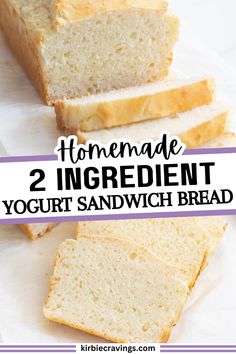 homemade 2 ingredient yogurt sandwich bread with text overlay that reads homemade 2 ingredient yogurt sandwich bread