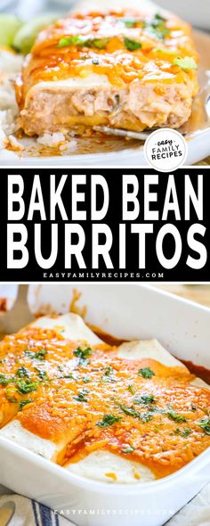 baked bean burritos in a casserole dish with the title above it