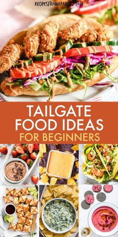 the ultimate tailgate food ideas for beginners that are easy to make and delicious