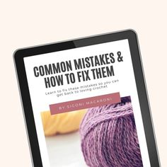 a tablet with the title common mistakes and how to fix them