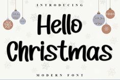 hello christmas font with ornaments and snowflakes