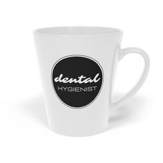 a white mug with the words dental hygienist on it