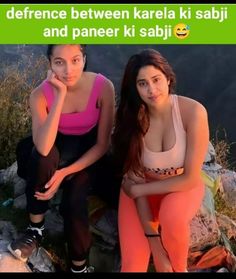 two women sitting on top of a mountain next to each other with text over them