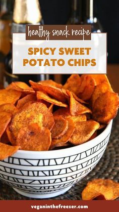 a bowl full of spicy sweet potato chips with the title overlay reads healthy snack recipe