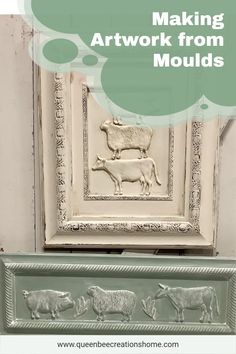 the words making artwork from moulds are in front of an image of sheep