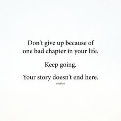 Quotes On Twitter, Past Quotes, 20th Quote, What I Have Learned, Read Image, Don't Give Up, Empowering Quotes, Keep Going