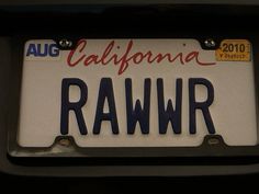 a license plate with the word california rawr on it's front end and bottom