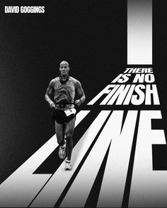 a man running down a road with the words, there is no finish line