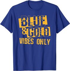 Solid colors: 100% Cotton; Heather Grey: 90% Cotton, 10% Polyester; All Other Heathers: 50% Cotton, 50% Polyester Imported Machine wash cold with like colors, dry low heat Blue and Gold Vibes Only! For game day I wear blue and gold! Game day is for blue and gold! Perfect for the sports fan or cheerleader. Team mom or team dad can cheer on their favorite player on the field or cheer on their team in team colors. Home team pride for your football, basketball, softball, or volleyball team. Get this School Tshirt Designs, School Shirt Designs, School Spirit Wear, School Leadership, School Spirit Shirts, Spirit Shirts, High School Football, Group Shirts, Volleyball Team