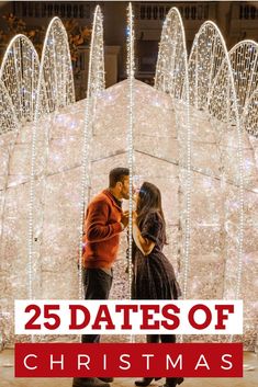 two people standing next to each other with the words 25 dates of christmas in front of them