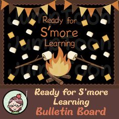 ready for s'more learning bulletin board