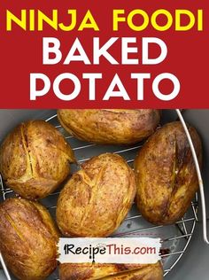 baked potatoes on a wire rack with the words ninja foodi baked potato written in red