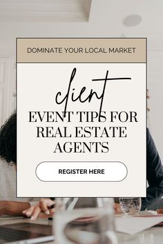 two people sitting at a table with the words client event tips for real estate agent