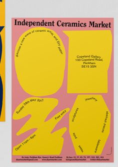 a poster with the words independent ceramics market written in bold, yellow and blue colors