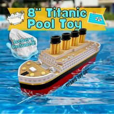 an image of a toy boat in the water with text that says 8'titanic pool toy