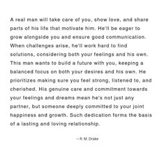 a poem written in black and white with the words'real man will take care of you, show love, and share parts of his life that motiv