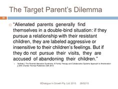 the target parent's dilemma is to be able to help children with their needs