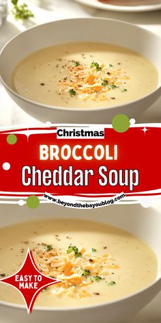 two bowls of broccoli cheddar soup with the title christmas broccoli cheddar soup