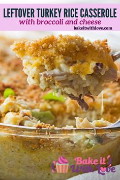 leftover turkey rice casserole with broccoli and cheese