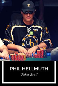 a man sitting at a table with poker chips in front of him and the words phil hellmut on it