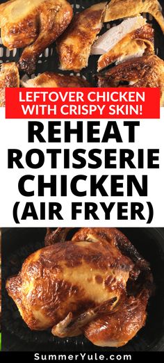 chicken with crispy skin is shown on the cover of this recipe for rotissee chicken air fryer