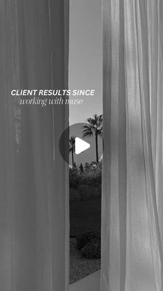 a black and white photo with the words client results since