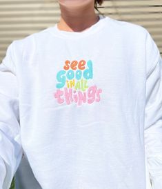 see good in all things embroidered crewneck/hoodie cute colorful embroidery trendy gildan crewneck/hoodie 5x7 inches Trending Crewneck Designs, Hoodies With Embroidery, Spring Letter Embroidery Sweatshirt For Streetwear, Trendy Crew Neck Sweatshirt With Custom Embroidery, Cute Custom Embroidered Sweatshirt For Streetwear, Trendy Streetwear Sweatshirt With Custom Embroidery, Trendy Custom Embroidery Sweatshirt For Streetwear, Trendy Custom Embroidered Winter Sweatshirt, Cute Cotton Sweatshirt With Custom Embroidery