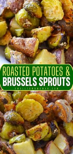 roasted potatoes and brussel sprouts in a white bowl with text overlay