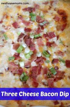 the three cheese bacon dip is ready to be served in the casserole dish