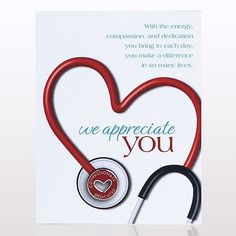 a card with a stethoscope in the shape of a heart that says, we appreciate you