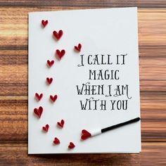 i call it magic when i am with you greeting card by the paper quill