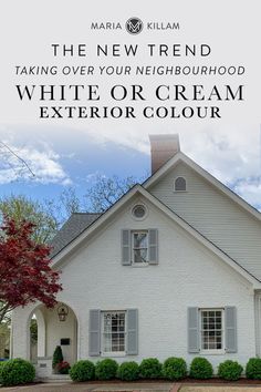 white or cream exterior color is featured in the new trend taking over your neighborhood