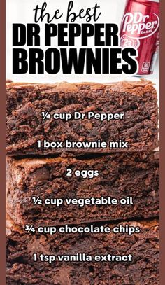 the best dr pepper brownies recipe is shown in this ad for dr pepper's