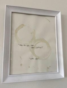 a white frame with some writing on it