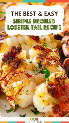 the best and easy simple grilled lobster tail recipe on a white plate with text overlay