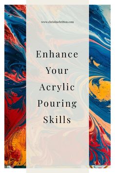 Enhance your acrylic pouring skills with colorful abstract background. Art Tips, Let It Be