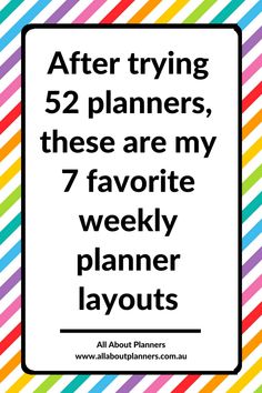 the words after trying 52 planners, these are my favorite weekly planner layouts