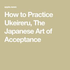 the japanese art of appliance how to practice ukireru, the japanese art of appliance