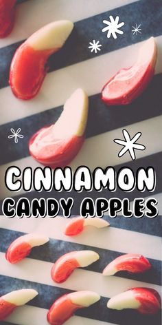 cinnamon candy apples on a striped tablecloth with the words cinnamon candy apples above them