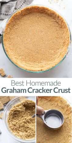 the best homemade graham cracker crust in a glass pie plate with two pictures showing how to make it