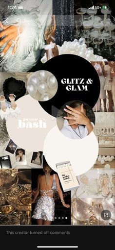 a collage of photos with text that reads glitz & glam, the creator turned off commonss