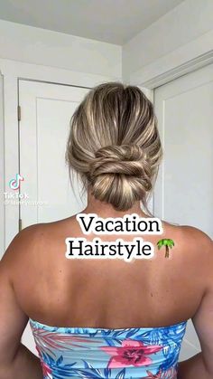 Vacation Updo, Airport Hairstyles, Easy Up Do, Easy Beach Hairstyles, Hairstyle Examples, I Had A Dream, Easy Updo Hairstyles, Vacation Hairstyles, Easy Hairdos