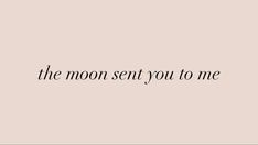 the moon set you to me on a pink background with black text that reads,