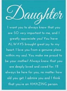 Love You Daughter Quotes, Special Daughter, Appreciation Message