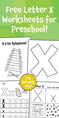 the free letter x worksheets for preschool and homeschool are included in this printable pack