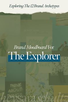 a book cover for the explorer by brand moodboard, with an image of people in different